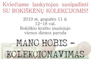 Rokiškio krašto muziejuje – rokiškėnų kolekcijos