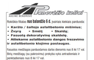 Rokiškio filialas įvairiais kiekiais parduoda