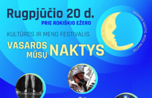 „Vasaros naktys. Mūsų naktys“