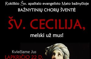Bažnytinių chorų šventė „Šv. Cecilija, melskis už mus!”