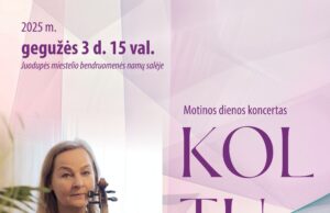 Motinos dienos koncertas KOL TU ESI