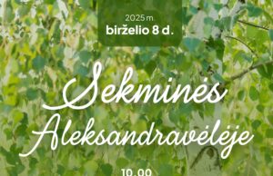 SEKMINĖS Aleksandravėlėje