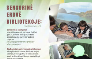 Bibliotekoje – sensorinė erdvė