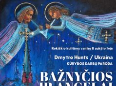 Kūrybos darbų paroda BAŽNYČIOS IR ANGELAI