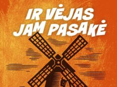 Paroda apie vėjo malūnus IR VĖJAS JAM PASAKĖ