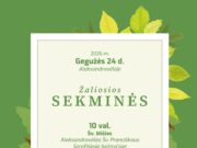 ŽALIOSIOS SEKMINĖS Aleksandravėlėje