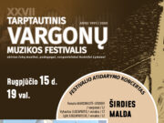 XXVII tarptautinio vargonų muzikos festivalio atidarymo koncertas ŠIRDIES MALDA