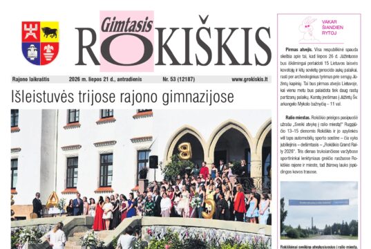 Naujame „Gimtojo Rokiškio“ numeryje: nuotykiai, pergalės ir karščiausios krašto aktualijos!