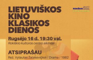 Kino filmas ATSIPRAŠAU. „Lietuviškos kino klasikos dienos 2026“