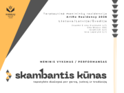 ArtRo Residency 2026 meninis vyksmas / performansas SKAMBANTIS KŪNAS: tapatybės dialogai per garsą, judesį ir tradiciją