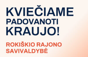 Kviečia dovanoti kraujo
