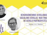 Rokiškio BC „Spiečiaus“ renginys: „Bendruomeninis verslumas ir socialinis verslas: nuo finansų iki verslo partnerystės“