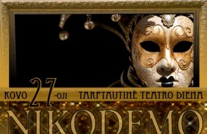 Teatro dieną – “Nikodemų” statulėlių įteikimo fiesta Nikodemų šventės afiša.