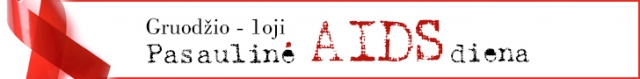 Pasaulinei AIDS dienai - protmūšis „AIDS: geriau žinoti !“
